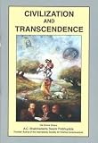 Civilization and Transcendence (0892132981) by Prabhupada, A. C. Bhaktivedanta Prabhupada, A. C. Bhaktivedanta: Civilization and Transcendence