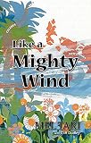 Tari, Mel and Dudley, Cliff: Like a Mighty Wind Tari, Mel and Dudley, Cliff: Like a Mighty Wind