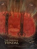 Kren, Thomas: The Visions of Tondal: From the Library of Margaret of York