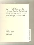 Tolles, E. Leroy: Survey of Damage to Historic Adobe Buildings After the January 1994 Northridge Earthquake