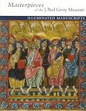 Kren, Thomas: Masterpieces of the J. Paul Getty Museum: Illuminated Manuscripts Kren, Thomas: Masterpieces of the J. Paul Getty Museum: Illuminated Manuscripts
