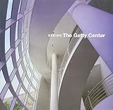 Hirsch, Jeffrey: Seeing the Getty Center: A Souvenir Book Hirsch, Jeffrey: Seeing the Getty Center: A Souvenir Book