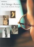 Baca, Murtha: Introduction to Art Image Access: Issues, Tools, Standards, Strategies