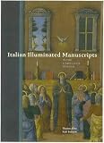 Kren, Thomas: Italian Illuminated Manuscripts In The J. Paul Getty Museum
