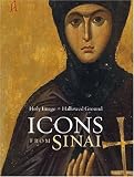 Nelson, Robert S.: Holy Image, Hallowed Ground: Icons from Sinai