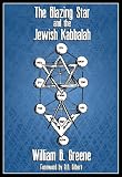 Greene, William B.: The Blazing Star and the Jewish Kabbalah
