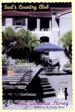 Storey, Gail Donohue: God's Country Club Storey, Gail Donohue: God's Country Club