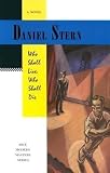 Stern, Daniel: Who Shall Live, Who Shall Die