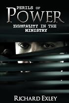 Perils of power by Richard Exley