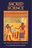 Lamy, Lucie: Sacred Science : The King of Pharaonic Theocracy Lamy, Lucie: Sacred Science : The King of Pharaonic Theocracy
