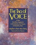 The Tao of Voice : A New East-West Approach to Transforming the Singing and Speaking Voice (0892812605) by Cheng, Stephen C. Cheng, Stephen C.: The Tao of Voice : A New East-West Approach to Transforming the Singing and Speaking Voice