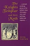 Partner, Peter: The Knights Templar and Their Myth