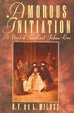 De L. Milosz, O.V.: Amorous Initiation De L. Milosz, O.V.: Amorous Initiation