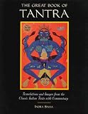 Sinha, Indra: The Great Book of Tantra : Translations and Images from the Classic Indian Texts Sinha, Indra: The Great Book of Tantra : Translations and Images from the Classic Indian Texts