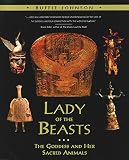 Johnson, Buffie: Lady of the Beasts: The Goddess and Her Sacred Animals Johnson, Buffie: Lady of the Beasts: The Goddess and Her Sacred Animals