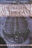 Sheldrake, Rupert: The Presence of the Past: Morphic Resonance & the Habits of Nature Sheldrake, Rupert: The Presence of the Past: Morphic Resonance & the Habits of Nature