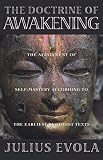 Musson, H. E.: The Doctrine of Awakening: The Attainment of Self-Mastery According to the Earliest Buddhist Texts Musson, H. E.: The Doctrine of Awakening: The Attainment of Self-Mastery According to the Earliest Buddhist Texts