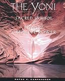 Camphausen, Rufus C.: The Yoni: Sacred Symbol of Female Creative Power Camphausen, Rufus C.: The Yoni: Sacred Symbol of Female Creative Power