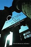 Lubicz, Isha Schwaller De: The Opening of the Way: A Practical Guide to the Wisdom Teaching of Ancient Egypt Lubicz, Isha Schwaller De: The Opening of the Way: A Practical Guide to the Wisdom Teaching of Ancient Egypt