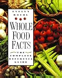 Roehl, Evelyn: Whole Food Facts