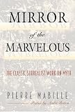 Gladding, Jody: Mirror of the Marvelous: The Classic Surrealist Work on Myth Gladding, Jody: Mirror of the Marvelous: The Classic Surrealist Work on Myth