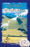 Odigan, Sarangerel: Riding Windhorses: A Journey into the Heart of Mongolian Shamanism Odigan, Sarangerel: Riding Windhorses: A Journey into the Heart of Mongolian Shamanism