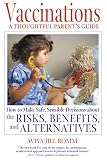 Romm, Aviva Jill: Vaccinations: A Thoughtful Parent's Guide