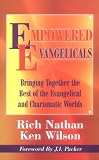 Wilson, Ken: Empowered Evangelicals: Bringing Together the Best of the Evangelical and Charismatic Worlds Wilson, Ken: Empowered Evangelicals: Bringing Together the Best of the Evangelical and Charismatic Worlds