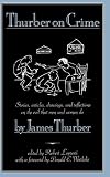 Thurber, James: Thurber on Crime Thurber, James: Thurber on Crime