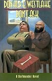 Westlake, Donald E.: Don't Ask Westlake, Donald E.: Don't Ask