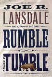 Lansdale, Joe R.: Rumble Tumble Lansdale, Joe R.: Rumble Tumble