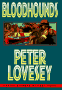 Lovesey, Peter: Bloodhounds Lovesey, Peter: Bloodhounds