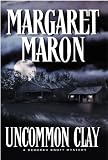 Maron, Margaret: Uncommon Clay Maron, Margaret: Uncommon Clay