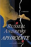 Andrews, Russell: Aphrodite Andrews, Russell: Aphrodite