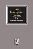 Lucas, Silas Emett: The Second or 1807 Land Lottery of Georgia Lucas, Silas Emett: The Second or 1807 Land Lottery of Georgia
