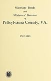 Knorr, Catherine Lindsay: Marriage Bonds and Ministers' Returns of Pittsylvania County, Va.: 1767-1805 Knorr, Catherine Lindsay: Marriage Bonds and Ministers' Returns of Pittsylvania County, Va.: 1767-1805
