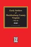 Elliott, Katherine B: Mecklenburg County, Virginia, Early Settlers