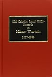 Barefield, Marilyn D.: Old Cahaba Land Office Records & Military Records, 1817-1853 Barefield, Marilyn D.: Old Cahaba Land Office Records & Military Records, 1817-1853