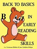 Caballero, Jane: Back to Basics in Early Reading Skills