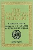 Mencken, H. L.: American Mercury: Facsimile Edition of Volume I Mencken, H. L.: American Mercury: Facsimile Edition of Volume I
