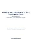 Janda, Laura A.: Common and Comparative Slavic Phonology and Inflection: Phonology and Inflection With Special Attention to Russian, Polish, Czech, Serbo-Croatian, Bulgarian Janda, Laura A.: Common and Comparative Slavic Phonology and Inflection: Phonology and Inflection With Special Attention to Russian, Polish, Czech, Serbo-Croatian, Bulgarian