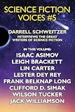 Schweitzer, Darrell: Science Fiction Voices, No. 5: Interviews With Science-Fiction Writers Schweitzer, Darrell: Science Fiction Voices, No. 5: Interviews With Science-Fiction Writers