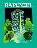 Grimm, Jacob: Rapunzel Grimm, Jacob: Rapunzel