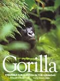 Schaller, George B.: Gorilla: Struggle for Survival in the Virungas