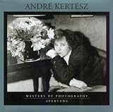 Kismaric, Carole: Andre Kertesz Kismaric, Carole: Andre Kertesz