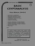 Department of the Army Publicaiton Staff: Basic Cryptanalysis Field Manual 34-40-2