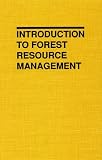 Leuschner, William A.: Introduction to Forest Resource Management Leuschner, William A.: Introduction to Forest Resource Management