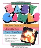 The Baby Games: The Joyful Guide to Child's Play from Birth to Three Years (0894716174) by Martin, Elaine Martin, Elaine: The Baby Games: The Joyful Guide to Child's Play from Birth to Three Years