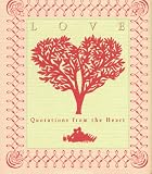 Running Press Staff: Love : Quotations from the Heart Running Press Staff: Love : Quotations from the Heart