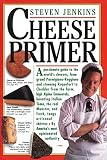 Jenkins, Steven: Cheese Primer